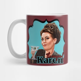 Will and Grace - Karen Walker Mug